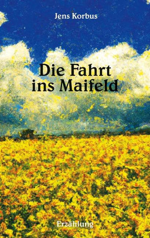 Die Fahrt ins Maifeld