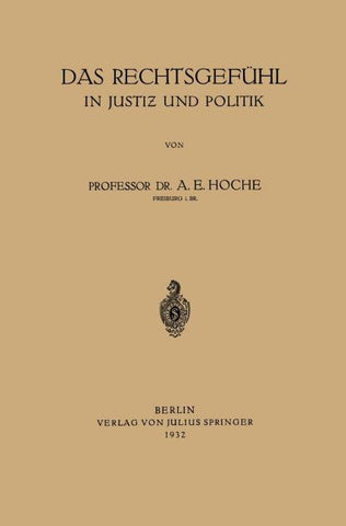 Das Rechtsgefühl in Justiz und Politik