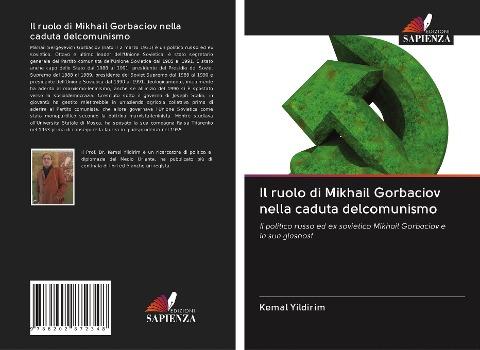 Il ruolo di Mikhail Gorbaciov nella caduta delcomunismo