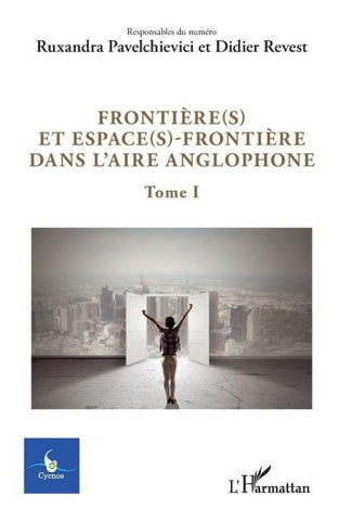 Frontière(s) et espace(s)-frontière dans l'aire anglophone