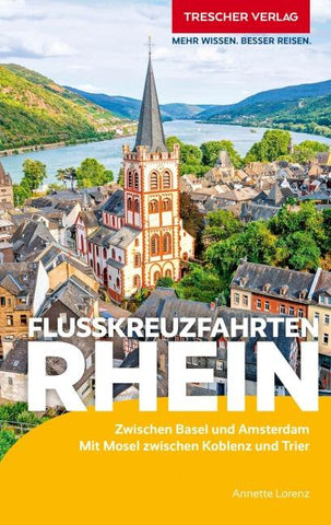 TRESCHER Reiseführer Flusskreuzfahrten Rhein