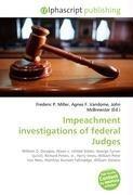 Impeachment investigations of federal Judges
