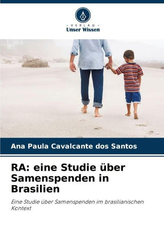 RA: eine Studie über Samenspenden in Brasilien