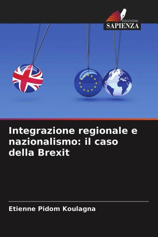 Integrazione regionale e nazionalismo: il caso della Brexit