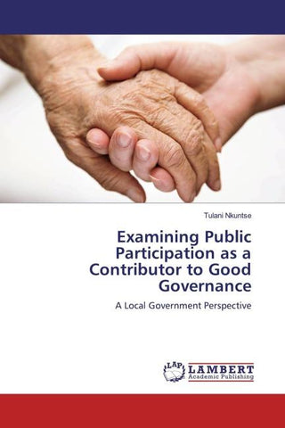 Examining Public Participation as a Contributor to Good Governance
