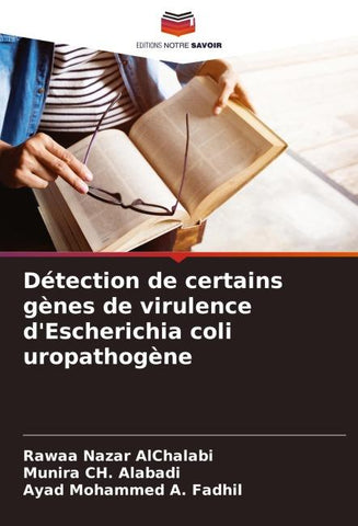 Détection de certains gènes de virulence d'Escherichia coli uropathogène
