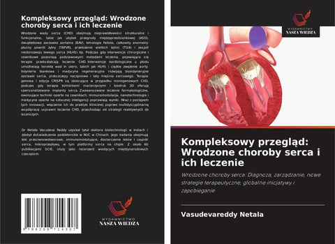 Kompleksowy przegl¿d: Wrodzone choroby serca i ich leczenie
