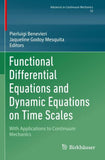 Functional Differential Equations and Dynamic Equations on Time Scales