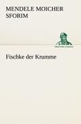 Fischke der Krumme