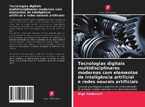 Tecnologias digitais multidisciplinares modernas com elementos de inteligência artificial e redes neurais artificiais