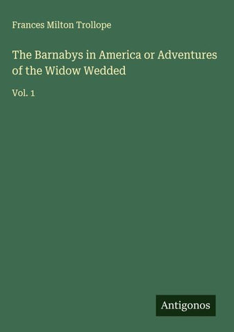 The Barnabys in America or Adventures of the Widow Wedded