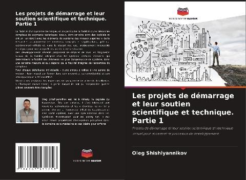 Les projets de démarrage et leur soutien scientifique et technique. Partie 1