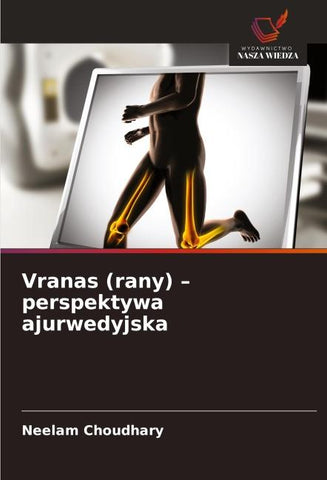 Vranas (rany) - perspektywa ajurwedyjska