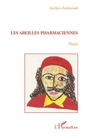 Les abeilles pharmaciennes