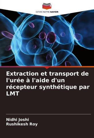 Extraction et transport de l'urée à l'aide d'un récepteur synthétique par LMT