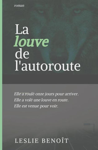 LA LOUVE DE L'AUTOROUTE