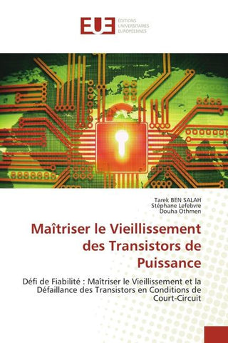 Maîtriser le Vieillissement des Transistors de Puissance