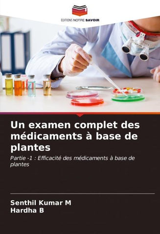 Un examen complet des médicaments à base de plantes