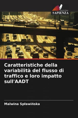 Caratteristiche della variabilità del flusso di traffico e loro impatto sull'AADT