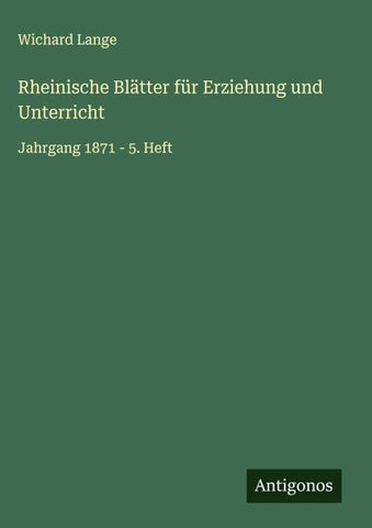 Rheinische Blätter für Erziehung und Unterricht