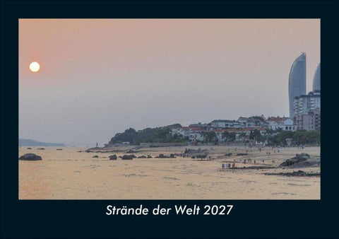 Strände der Welt 2027 Fotokalender DIN A5