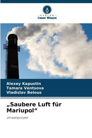 "Saubere Luft für Mariupol"