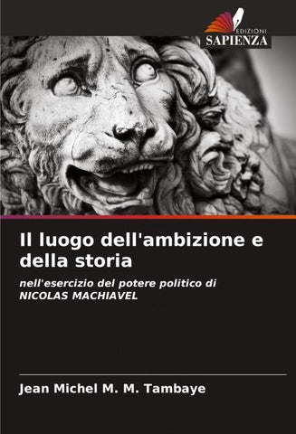Il luogo dell'ambizione e della storia