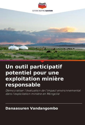 Un outil participatif potentiel pour une exploitation minière responsable