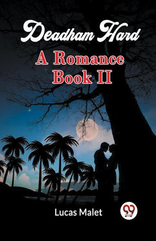 Deadham Hard A Romance Book II