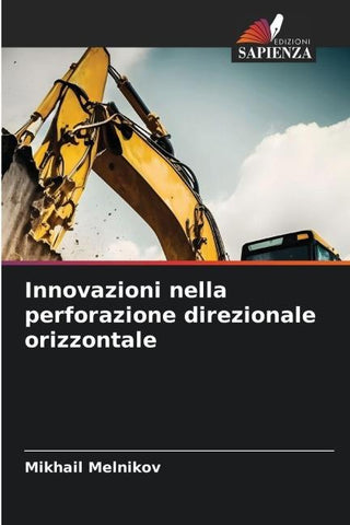 Innovazioni nella perforazione direzionale orizzontale