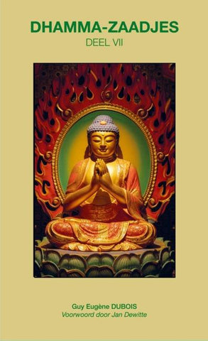 Dhamma-Zaadjes - Deel VII
