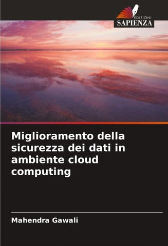 Miglioramento della sicurezza dei dati in ambiente cloud computing