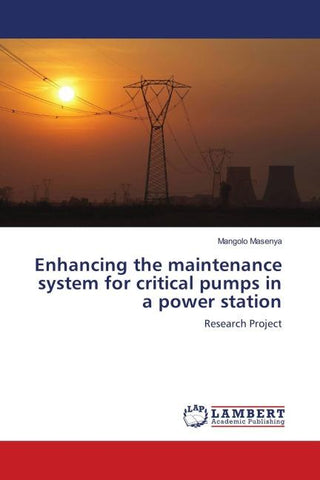 Enhancing the maintenance system for critical pumps in a power station