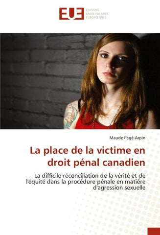La place de la victime en droit pénal canadien