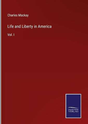 Life and Liberty in America