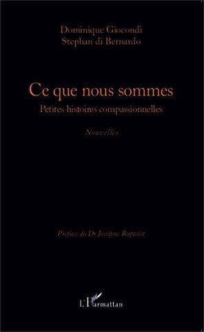 Ce que nous sommes