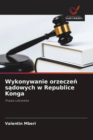 Wykonywanie orzecze¿ s¿dowych w Republice Konga