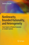Nonlinearity, Bounded Rationality, and Heterogeneity