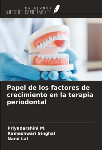 Papel de los factores de crecimiento en la terapia periodontal