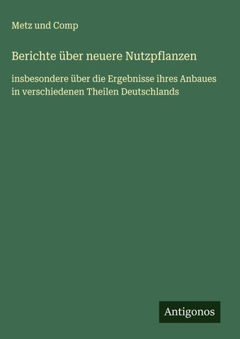 Berichte über neuere Nutzpflanzen
