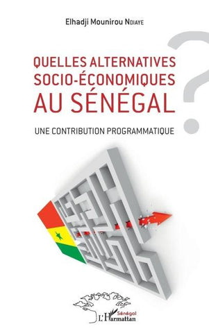 Quelles alternatives socio-économiques au Sénégal ?
