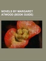 Novels by Margaret Atwood (Book Guide)