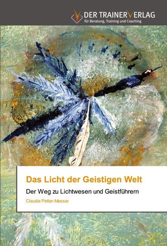 Das Licht der Geistigen Welt
