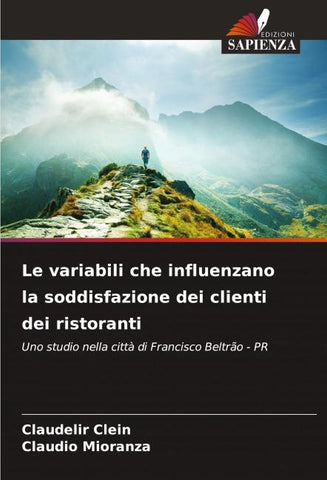 Le variabili che influenzano la soddisfazione dei clienti dei ristoranti