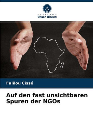 Auf den fast unsichtbaren Spuren der NGOs