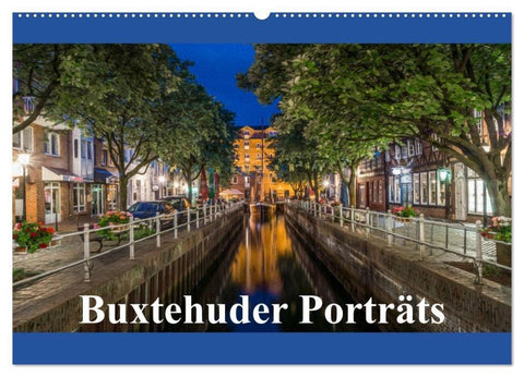 Buxtehuder Porträts (Wandkalender 2026 DIN A2 quer), CALVENDO Monatskalender