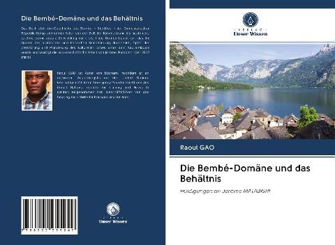 Die Bembé-Domäne und das Behältnis
