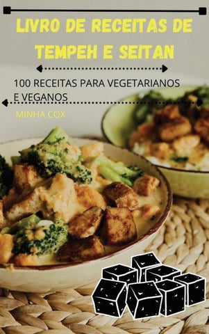 LIVRO DE RECEITAS  DE TEMPEH E SEITAN
