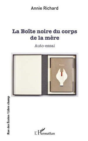 La Boîte noire du corps de la mère