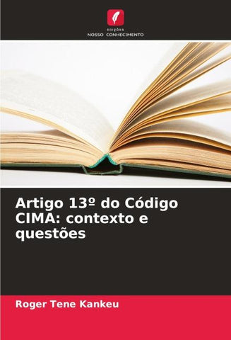 Artigo 13º do Código CIMA: contexto e questões